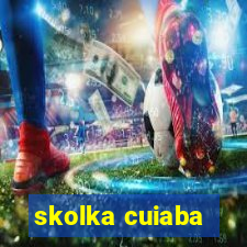 skolka cuiaba